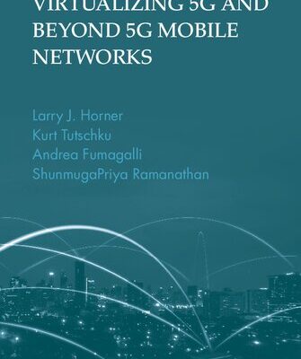 خرید و دانلود نسخه کامل کتاب Virtualizing 5G and Beyond 5G Mobile Networks