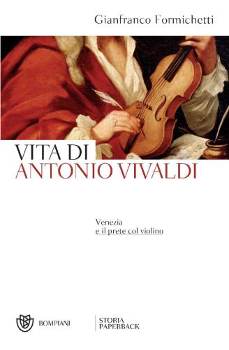 خرید و دانلود نسخه کامل کتاب Vita di Antonio Vivaldi. Venezia e il prete col violino_68df4b6e3cd56.jpeg خرید و دانلود نسخه کامل کتاب Vita di Antonio Vivaldi. Venezia e il prete col violino