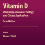خرید و دانلود نسخه کامل کتاب Vitamin D: Physiology, Molecular Biology, and Clinical Applications