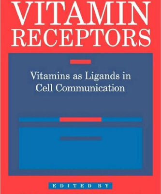 خرید و دانلود نسخه کامل کتاب Vitamin Receptors: Vitamins as Ligands in Cell Communication – Metabolic Indicators (Intercellular and Intracellular Communication)