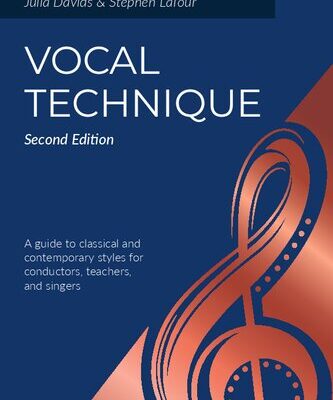 خرید و دانلود نسخه کامل کتاب Vocal Technique: A Guide to Classical and Contemporary Styles for Conductors, Teachers, and Singers