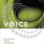 خرید و دانلود نسخه کامل کتاب VOICE: Vocal Aesthetics in Digital Arts and Media (Leonardo)