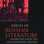 خرید و دانلود نسخه کامل کتاب Voices of Russian Literature: Interviews with Ten Contemporary Writers