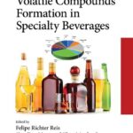 خرید و دانلود نسخه کامل کتاب Volatile Compounds Formation in Specialty Beverages