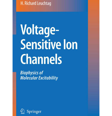 خرید و دانلود نسخه کامل کتاب Voltage-Sensitive Ion Channels: Biophysics of Molecular Excitability