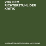 خرید و دانلود نسخه کامل کتاب Vor dem Richterstuhl der Kritik: die Musik in Friedrich Nicolais “Allgemeiner deutscher Bibliothek” 1765-1806