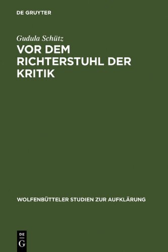 خرید و دانلود نسخه کامل کتاب Vor dem Richterstuhl der Kritik: die Musik in Friedrich Nicolais “Allgemeiner deutscher Bibliothek” 1765-1806_68df5354a3ea4.jpeg خرید و دانلود نسخه کامل کتاب Vor dem Richterstuhl der Kritik: die Musik in Friedrich Nicolais “Allgemeiner deutscher Bibliothek” 1765-1806