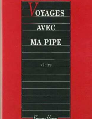 خرید و دانلود نسخه کامل کتاب Voyages avec ma pipe