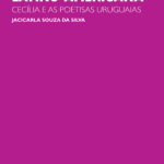 خرید و دانلود نسخه کامل کتاب Vozes femininas da poesia latino-americana: Cecília e as poetisas uruguaias