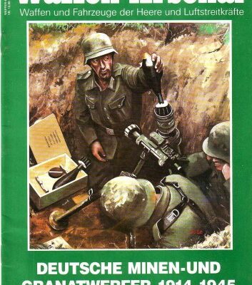 خرید و دانلود نسخه کامل کتاب Waffen-Arsenal Band 150 – Deutsche Minen-und Granatwerfer 1914-1945
