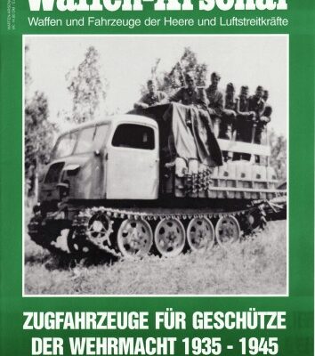 خرید و دانلود نسخه کامل کتاب Waffen-Arsenal Band 198 – Zugfahrzeuge für Geschütze der Wehrmacht 1935-1945