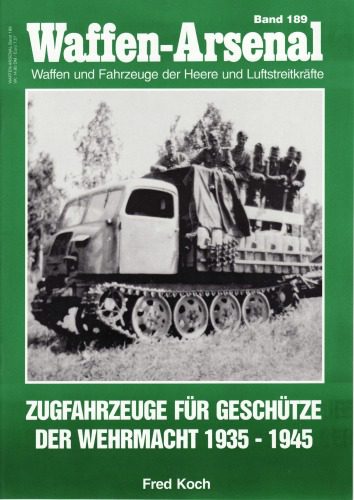 خرید و دانلود نسخه کامل کتاب Waffen-Arsenal Band 198 – Zugfahrzeuge für Geschütze der Wehrmacht 1935-1945_68efb0b01fb20.jpeg خرید و دانلود نسخه کامل کتاب Waffen-Arsenal Band 198 – Zugfahrzeuge für Geschütze der Wehrmacht 1935-1945