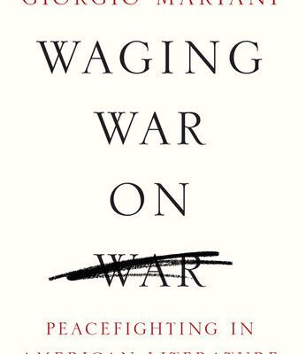 خرید و دانلود نسخه کامل کتاب Waging War on War: Peacefighting in American Literature
