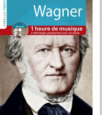 خرید و دانلود نسخه کامل کتاب Wagner : vie et œuvre