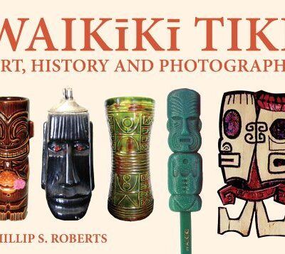 خرید و دانلود نسخه کامل کتاب Waikiki Tiki: Art, History and Photographs