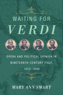 خرید و دانلود نسخه کامل کتاب Waiting for Verdi: Opera and Political Opinion in Nineteenth-Century Italy, 1815-1848_68dda6589cc3d.jpeg خرید و دانلود نسخه کامل کتاب Waiting for Verdi: Opera and Political Opinion in Nineteenth-Century Italy, 1815-1848