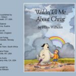 خرید و دانلود نسخه کامل کتاب Waldo, Tell Me About Christ by Hans Wilhelm