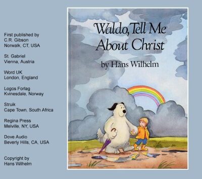 خرید و دانلود نسخه کامل کتاب Waldo, Tell Me About Christ by Hans Wilhelm