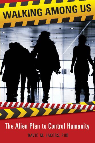 خرید و دانلود نسخه کامل کتاب Walking among us : the alien plan to control humanity_68e6c8cf2637c.jpeg خرید و دانلود نسخه کامل کتاب Walking among us : the alien plan to control humanity