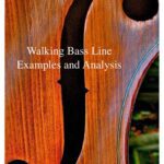 خرید و دانلود نسخه کامل کتاب Walking Bass Line Example And Analysis.