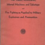 خرید و دانلود نسخه کامل کتاب War Gases, Incendiaries, Infernal Machines and Sabotage and Fire Fighting as Applied to Military Explosives and Ammunition