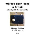 خرید و دانلود نسخه کامل کتاب Warded Door Locks In Britain: A Brief Guide for Locksmiths
