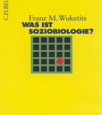 خرید و دانلود نسخه کامل کتاب Was ist Soziobiologie? (Beck Wissen)
