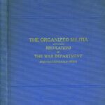 خرید و دانلود نسخه کامل کتاب Washington GPO. Regulations of the War Department Governing the Organized Militia