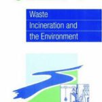 خرید و دانلود نسخه کامل کتاب Waste Incineration and the Environment