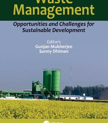 خرید و دانلود نسخه کامل کتاب Waste Management Opportunities and Challenges for Sustainable Development