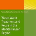 خرید و دانلود نسخه کامل کتاب Waste Water Treatment and Reuse in the Mediterranean Region