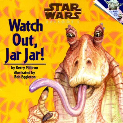 خرید و دانلود نسخه کامل کتاب Watch Out, Jar Jar!