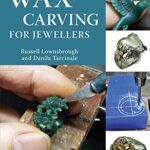 خرید و دانلود نسخه کامل کتاب Wax Carving for Jewellers – Pdf