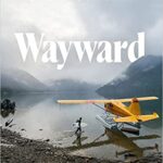 خرید و دانلود نسخه کامل کتاب Wayward: Stories and Photographs –  +  Pdf