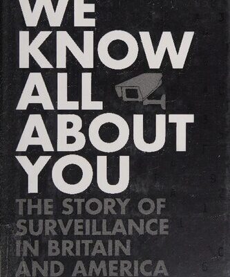 خرید و دانلود نسخه کامل کتاب We Know All About You: The Story of Surveillance in Britain and America