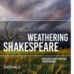 خرید و دانلود نسخه کامل کتاب Weathering Shakespeare: Audiences and Open-Air Performance