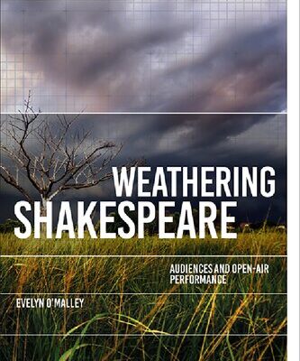 خرید و دانلود نسخه کامل کتاب Weathering Shakespeare: Audiences and Open-Air Performance