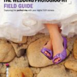 خرید و دانلود نسخه کامل کتاب Wedding Photography Field Guide
