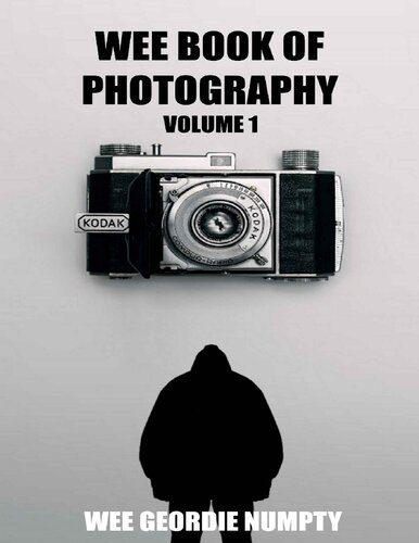 خرید و دانلود نسخه کامل کتاب Wee Book Of Photography: Volume 1_68e042f5e9b47.jpeg خرید و دانلود نسخه کامل کتاب Wee Book Of Photography: Volume 1