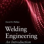 خرید و دانلود نسخه کامل کتاب Welding Engineering: An Introduction