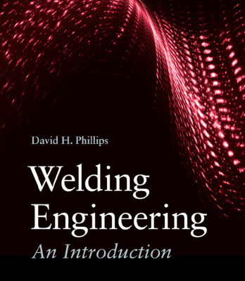خرید و دانلود نسخه کامل کتاب Welding Engineering: An Introduction