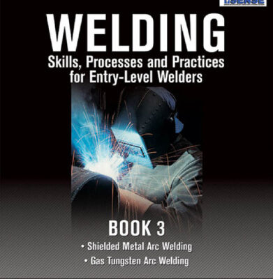 خرید و دانلود نسخه کامل کتاب Welding Skills, Processes and Practices for Entry-Level Welders: Book 1
