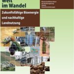 خرید و دانلود نسخه کامل کتاب Welt im Wandel: Zukunftsfahige Bioenergie und nachhaltige Landnutzung (German Edition)