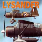 خرید و دانلود نسخه کامل کتاب Westland Lysander: The British Spy Plane of World War II