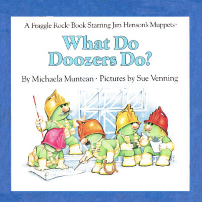 خرید و دانلود نسخه کامل کتاب What Do Doozers Do