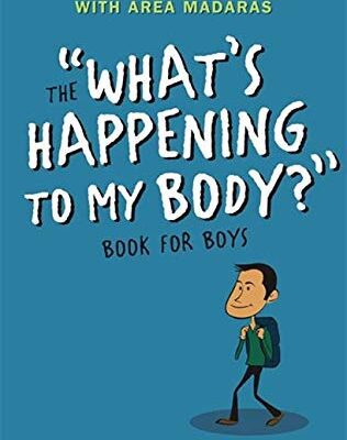 خرید و دانلود نسخه کامل کتاب What’s Happening to My Body? Book for Boys: Revised Edition