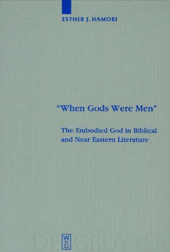 خرید و دانلود نسخه کامل کتاب ‘When Gods Were Men’: The Embodied God in Biblical and Near Eastern Literature (Beihefte zur Zeitschrift fur die Alttestamentliche Wissenschaft)_68ec104c71e8f.jpeg خرید و دانلود نسخه کامل کتاب ‘When Gods Were Men’: The Embodied God in Biblical and Near Eastern Literature (Beihefte zur Zeitschrift fur die Alttestamentliche Wissenschaft)