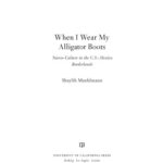 خرید و دانلود نسخه کامل کتاب When I Wear My Alligator Boots: Narco-Culture in the U.S. Mexico Borderlands