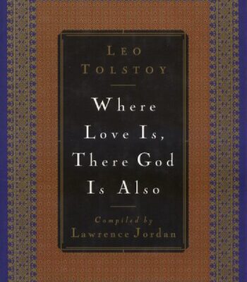 خرید و دانلود نسخه کامل کتاب Where Love Is, There God is Also