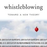 خرید و دانلود نسخه کامل کتاب Whistleblowing: Toward A New Theory